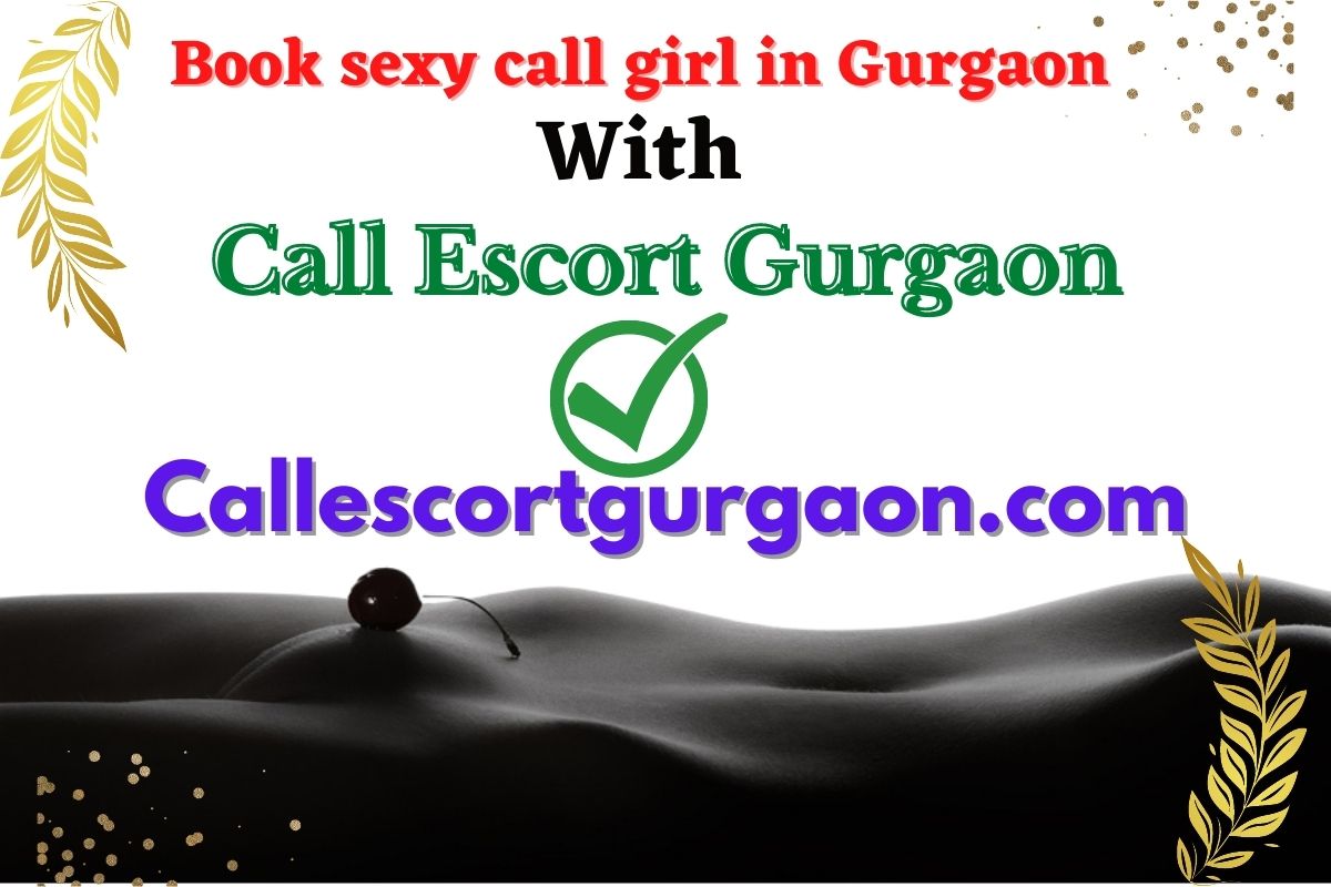 Call girls in Gurgaon